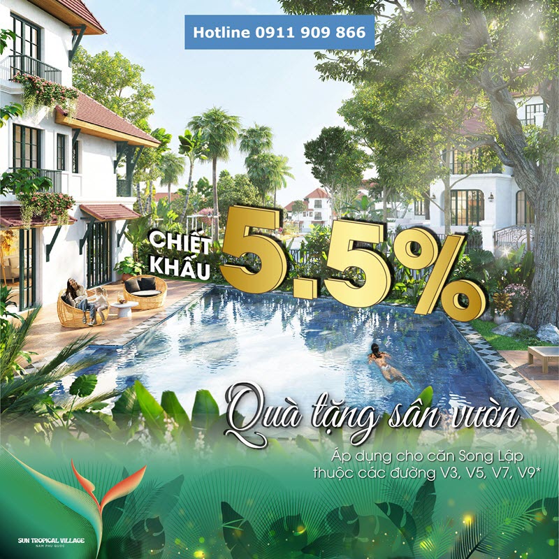 Chinh sách bán hàng Sun Tropical Village tháng 2/2022