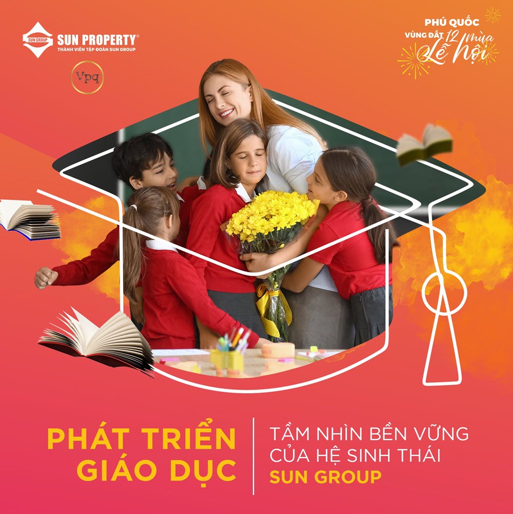 Phát triển giáo dục - Tầm nhìn bền vững của hệ sinh thái Sun Group