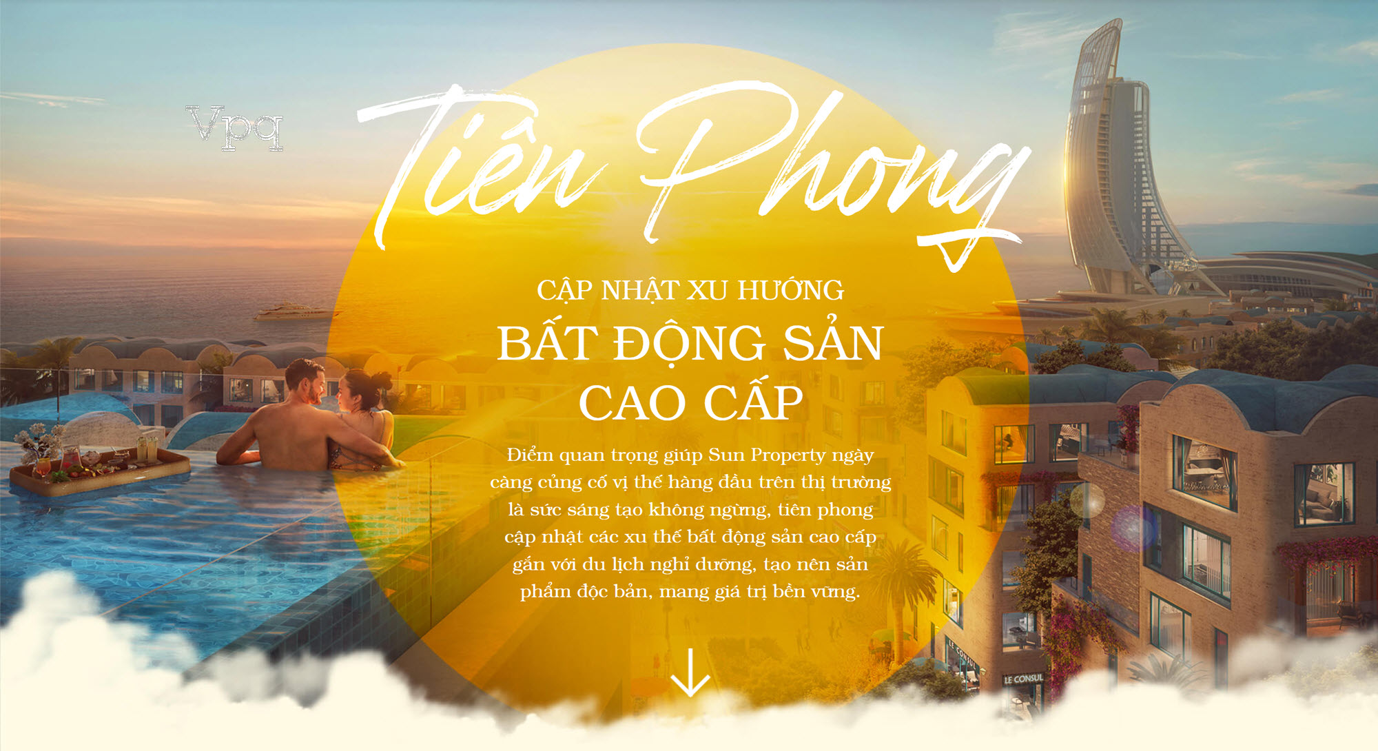 SUN PROPERTY TIÊN PHONG CẬP NHẬT XU HƯỚNG BẤT ĐỘNG SẢN CAO CẤP