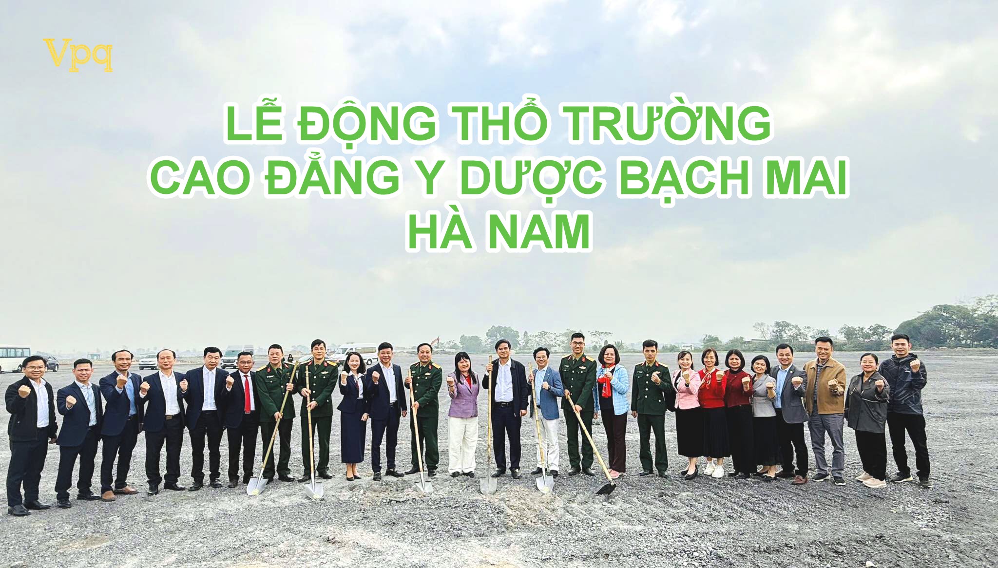Đại diện các ban ngành động thổ khởi công dự án trương cao đẳng Y Dược Bạch Mai phân hiệu Hà Nam, tỉnh Ninh Bình