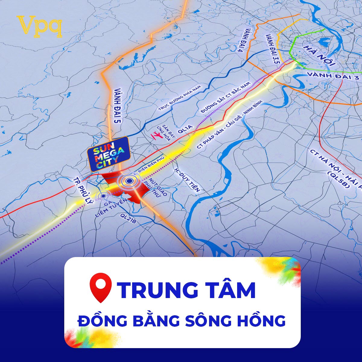 Sun Mega City sở hữu vị trí trung tâm của Đồng Bằng Sông Hồng