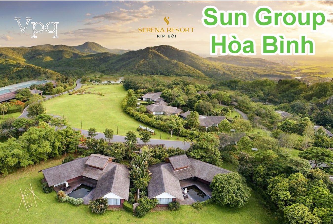 Serena Resort Kim Bôi - Khu nghỉ dưỡng tắm khoáng nóng có hàm lượng khoáng và nhiệt độ đầu ra tốt nhất Miền Bắc