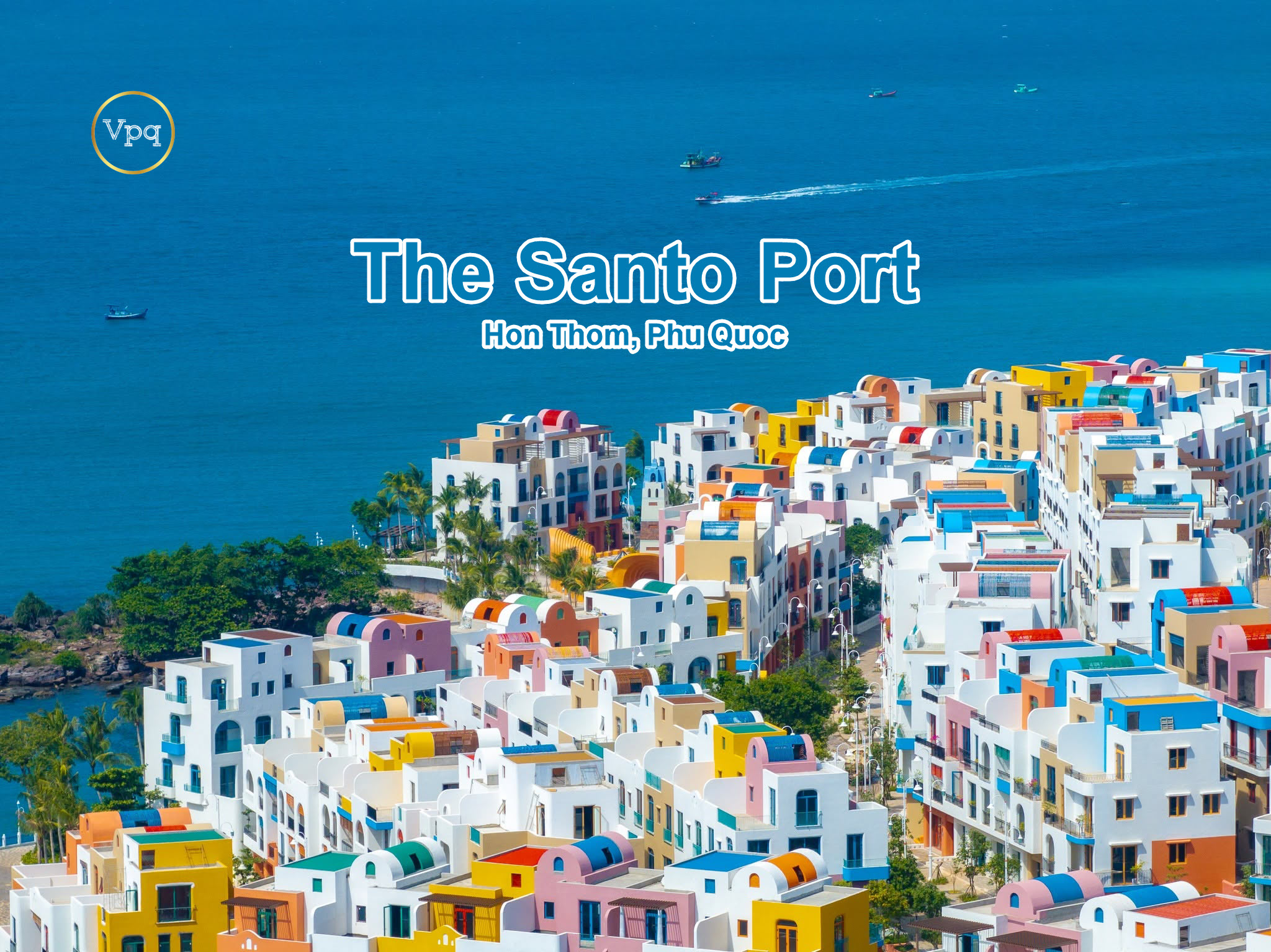 Shophouse The Santo Port mang phong c&aacute;ch Santorini ngay tại H&ograve;n Thơm