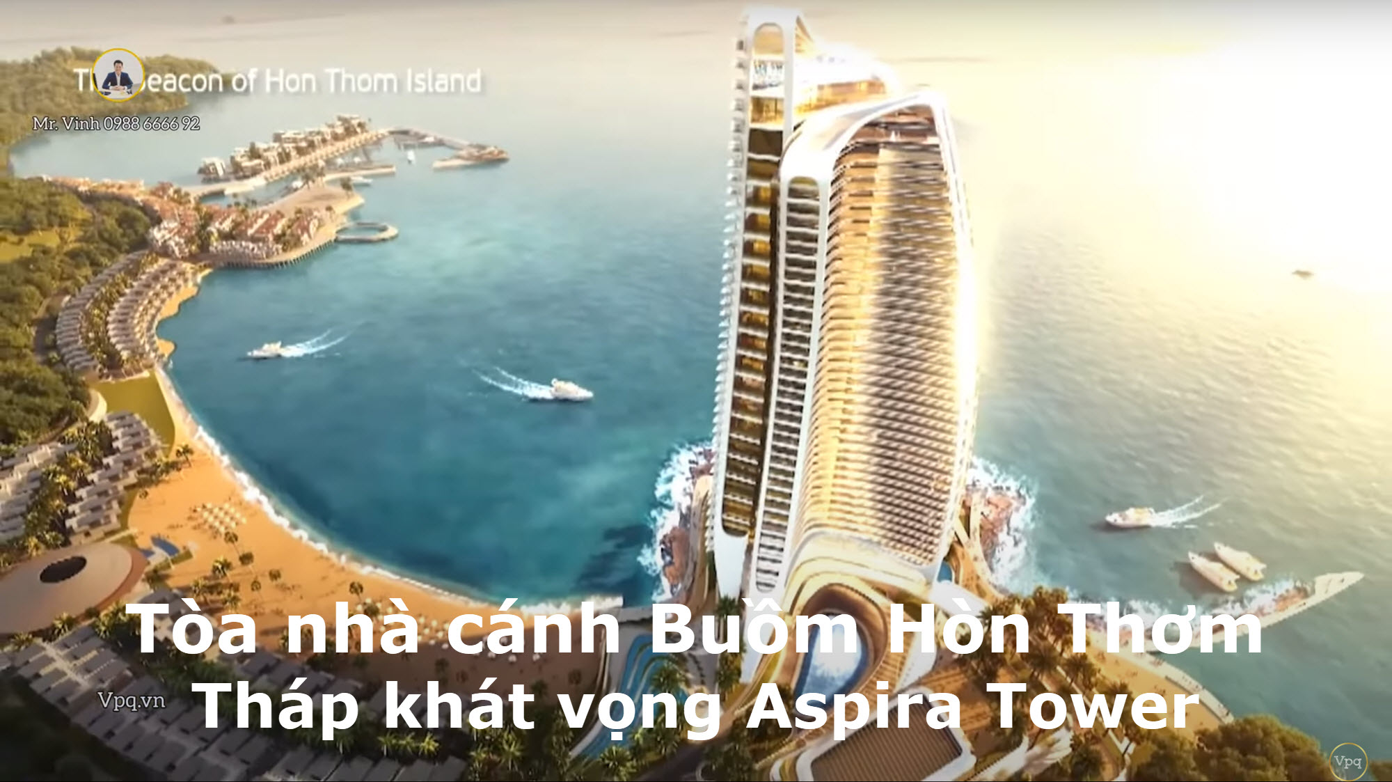 Tòa nhà Cánh Buồm Hòn Thơm - Công trình biểu tượng thể hiện khát vọng của Sun Group
