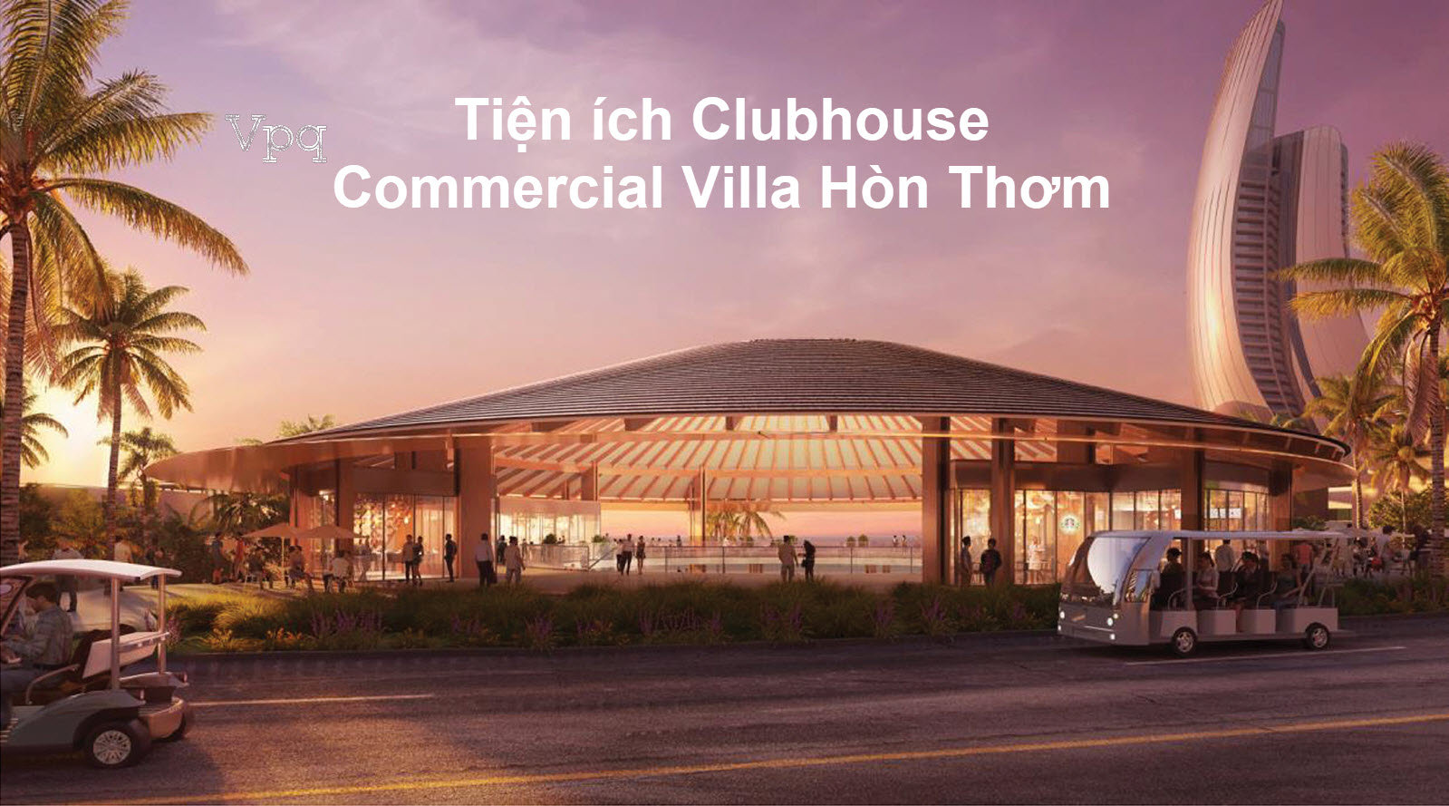 Tiện ích Clubhoues nội khu của Commercial Villa