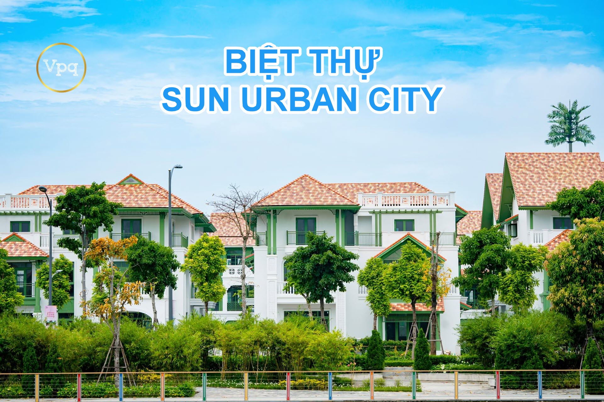Hình ảnh thực tế biệt thự Sun Urban City