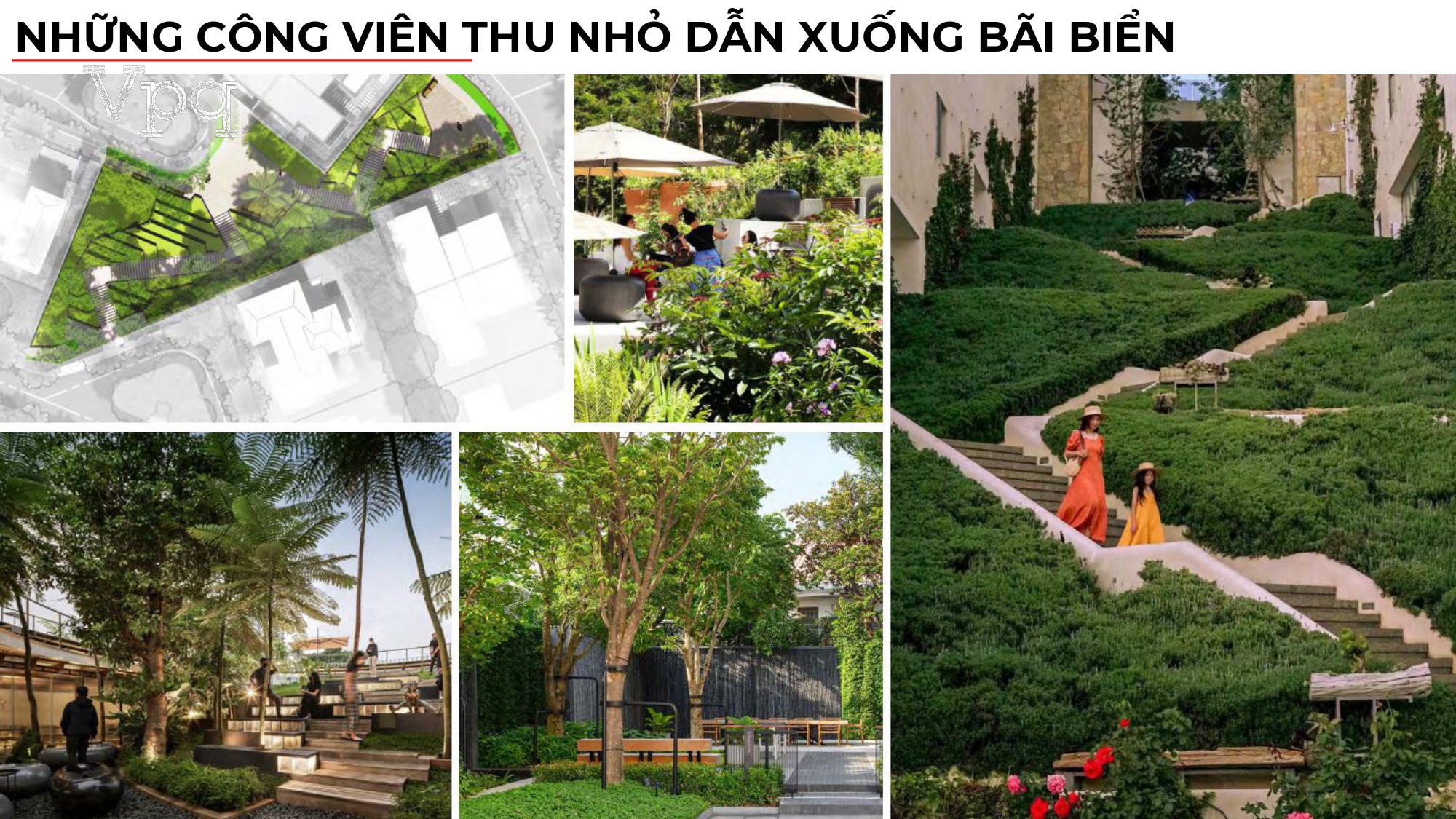 Những công viên thu nhỏ tại Sunrise Park Villa dẫn xuống bãi biển