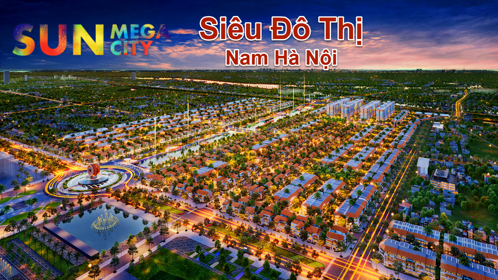 Sun Urban City là mảnh ghép quan trọng của Sun Mega City