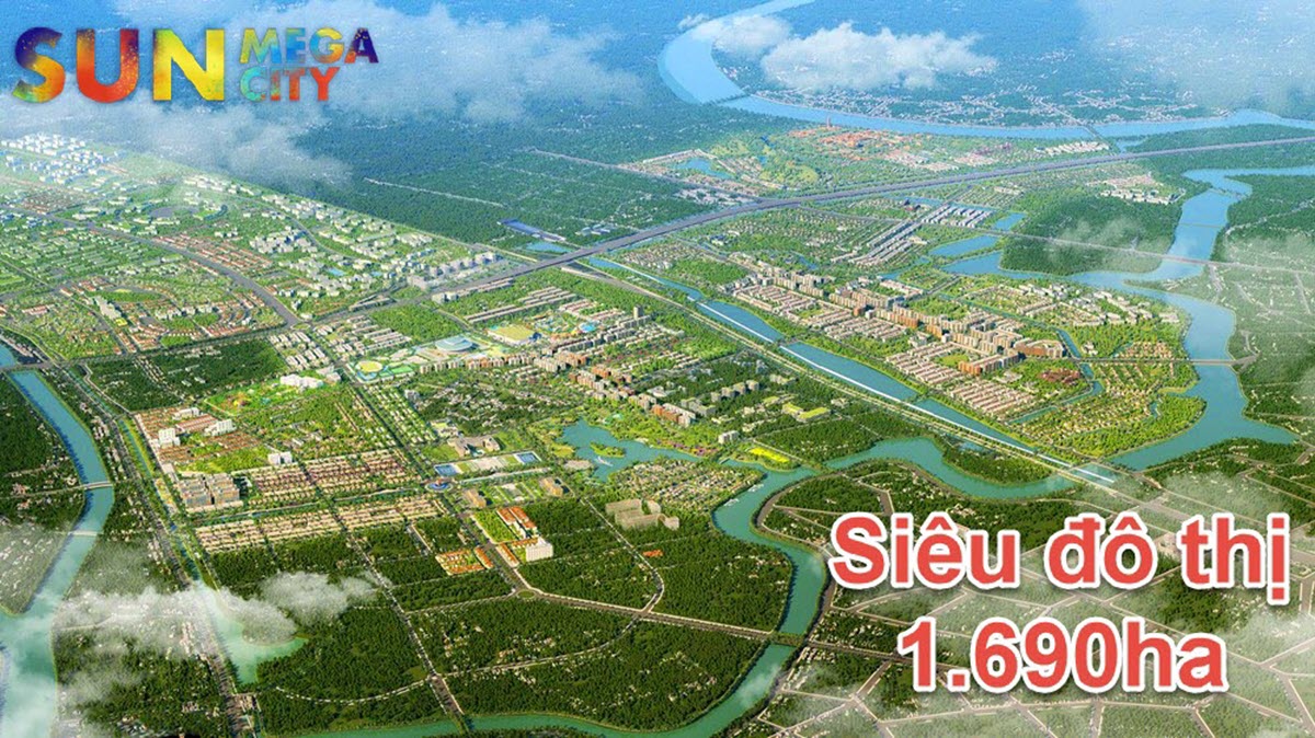 Sun Mega City - Biểu tượng đô thị mới, đỉnh cao đầu tư tại Việt Nam