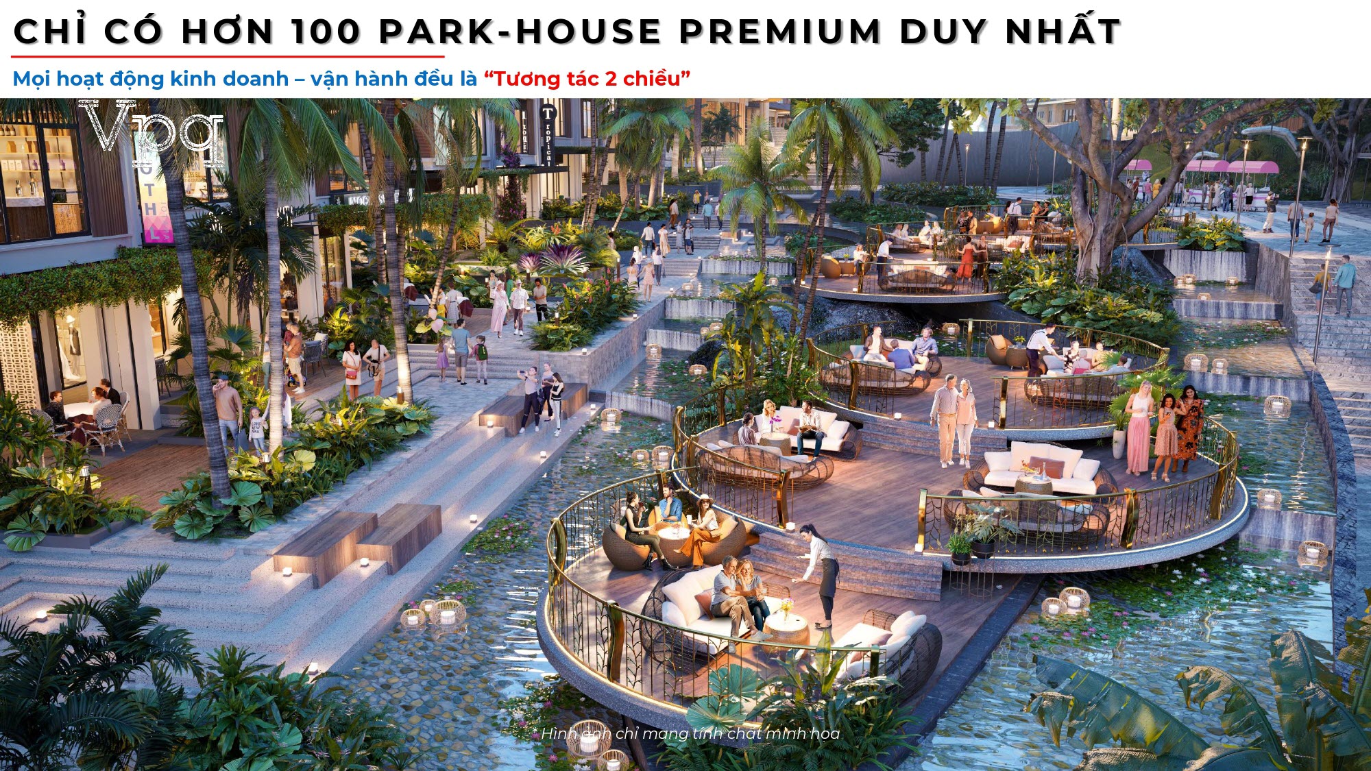 Mọi hoạt động kinh doanh Park-House vận hành đều là “Tương tác 2 chiều”