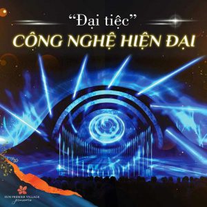 Sun Signature Show sử dụng công nghệ Vortex sẽ sớm xuất hiện tại Phú Quốc