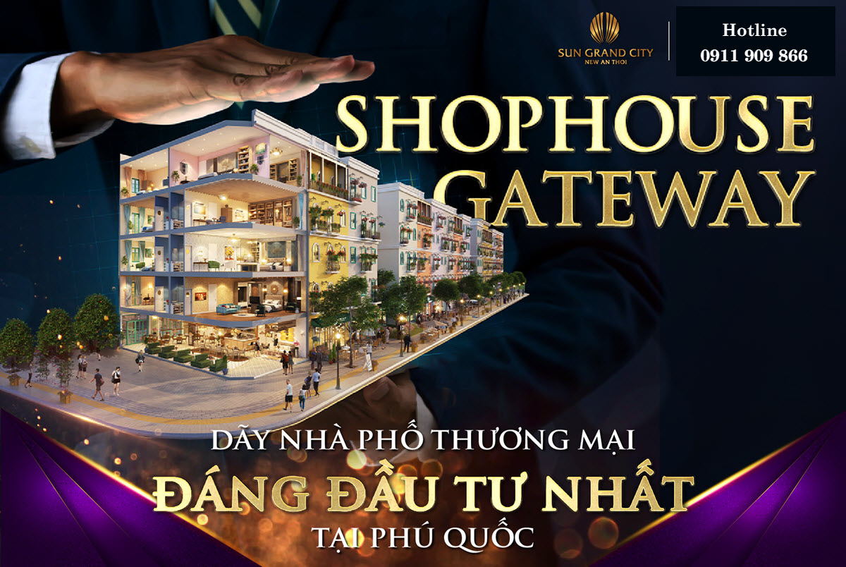 Nhà phố Gateway An Thới - Đáng đầu tư nhất Phú Quốc
